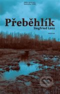 Kniha: Přeběhlík (Siegfried Lenz). Prostor, 2020 Kniha: Přeběhlík (Siegfried Lenz). Prostor, 2020