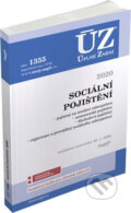 Kniha: Úplné Znění - 1355: Sociální pojištění (Sagit). Sagit, 2020 Kniha: Úplné Znění - 1355: Sociální pojištění (Sagit). Sagit, 2020