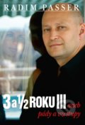 3 a 1/2 roku III (Radim Passer). Presco Group, 2020 3 a 1/2 roku III (Radim Passer). Presco Group, 2020