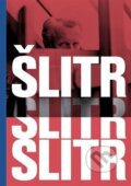Kniha: Šlitr Šlitr Šlitr (Taktum). Taktum, 2020 Kniha: Šlitr Šlitr Šlitr (Taktum). Taktum, 2020