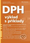 Kniha: DPH 2020 (Oto Paikert, Zdeněk Kuneš a Svatopluk Galočík). Grada, 2020 Kniha: DPH 2020 (Oto Paikert, Zdeněk Kuneš a Svatopluk Galočík). Grada, 2020