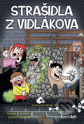 Kniha: Strašidla z Vidlákova (Jan Klouda, Michal Vaněček a Renáta Petříková). Bambook, 2020 Kniha: Strašidla z Vidlákova (Jan Klouda, Michal Vaněček a Renáta Petříková). Bambook, 2020
