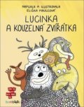 Kniha: Lucinka a kouzelná zvířátka (Eliška Mauleová). Bambook, 2020 Kniha: Lucinka a kouzelná zvířátka (Eliška Mauleová). Bambook, 2020