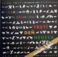 Kniha: Tretí deň nedeľa (Dana Bischof Závadová). Vydavateľstvo Spolku slovenských spisovateľov, 1999 Kniha: Tretí deň nedeľa (Dana Bischof Závadová). Vydavateľstvo Spolku slovenských spisovateľov, 1999