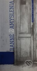 Kniha: Ranné zamyslenie (Pavol Stanislav). Vydavateľstvo Spolku slovenských spisovateľov Kniha: Ranné zamyslenie (Pavol Stanislav). Vydavateľstvo Spolku slovenských spisovateľov