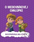 Kniha: O medovníkovej chalúpke (Bookmedia). Bookmedia, 2020 Kniha: O medovníkovej chalúpke (Bookmedia). Bookmedia, 2020