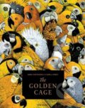 Kniha: The Golden Cage (Anna Castagnoli). Ava, 2019 Kniha: The Golden Cage (Anna Castagnoli). Ava, 2019