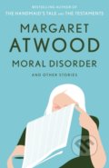 Moral Disorder and Other Stories - Margaret Atwood, Penguin Books, 2008