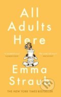 Kniha: All Adults Here (Emma Straub). Penguin Books, 2020 Kniha: All Adults Here (Emma Straub). Penguin Books, 2020