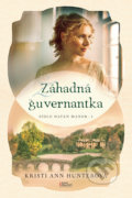 Kniha: Záhadná guvernantka (Kristi Ann Hunter), 2020 Kniha: Záhadná guvernantka (Kristi Ann Hunter), 2020