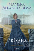 Kniha: Prísaha (Tamera Alexander), 2020 Kniha: Prísaha (Tamera Alexander), 2020
