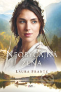 Kniha: Neobyčajná žena (Laura Frantz), 2021 Kniha: Neobyčajná žena (Laura Frantz), 2021