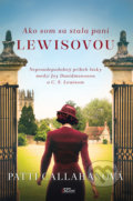 Kniha: Ako som sa stala pani Lewisovou (Patti Callahan), 2020 Kniha: Ako som sa stala pani Lewisovou (Patti Callahan), 2020