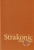 Obecní kronika Strakonic 1916-1946, , 2009