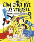 Kniha: Čím chci být, až vyrostu (Jan Zíma). KRIGL, 2020 Kniha: Čím chci být, až vyrostu (Jan Zíma). KRIGL, 2020