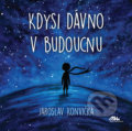 Kniha: Kdysi dávno v budoucnu (Jaroslav Konvička). MaHa, 2020 Kniha: Kdysi dávno v budoucnu (Jaroslav Konvička). MaHa, 2020