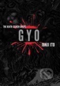 Kniha: Gyo (2-in-1) (Junji Ito), 2015 Kniha: Gyo (2-in-1) (Junji Ito), 2015