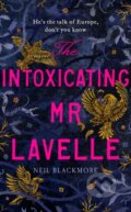 Kniha: The Intoxicating Mr Lavelle (Neil Blackmore). Hutchinson, 2020 Kniha: The Intoxicating Mr Lavelle (Neil Blackmore). Hutchinson, 2020