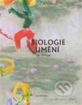 Kniha: Biologie umění (Jan Dungel). Academia, 2020 Kniha: Biologie umění (Jan Dungel). Academia, 2020