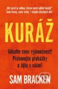 Kniha: Kuráž (Sam Bracken). Via, 2020 Kniha: Kuráž (Sam Bracken). Via, 2020