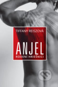 Kniha: Anjel (Tiffany Reisz). Zelený kocúr, 2020 Kniha: Anjel (Tiffany Reisz). Zelený kocúr, 2020