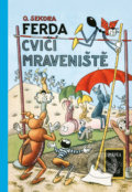 Kniha: Ferda cvičí mraveniště (Ondřej Sekora). Pikola, 2020 Kniha: Ferda cvičí mraveniště (Ondřej Sekora). Pikola, 2020