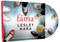 Audiokniha: Fáma (Lesley Kara). Audioknihovna, 2020 Audiokniha: Fáma (Lesley Kara). Audioknihovna, 2020