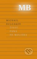 Kniha: Život pána de Moliera (Michail Bulgakov), 2020 Kniha: Život pána de Moliera (Michail Bulgakov), 2020