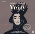 Audiokniha: Vrány (Petra Dvořáková), 2020 Audiokniha: Vrány (Petra Dvořáková), 2020