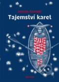 Kniha: Tajemství karet (Jostein Gaarder). Albatros CZ, 2020 Kniha: Tajemství karet (Jostein Gaarder). Albatros CZ, 2020
