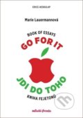 Kniha: Go for it Jdi do toho (Marie Lauermannová). Mladá fronta, 2020 Kniha: Go for it Jdi do toho (Marie Lauermannová). Mladá fronta, 2020