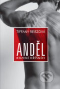 Kniha: Anděl (Tiffany Reisz). Zelený kocúr, 2020 Kniha: Anděl (Tiffany Reisz). Zelený kocúr, 2020
