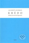 Kniha: Krédo (Jan Milíč Lochman). Kalich, 2013 Kniha: Krédo (Jan Milíč Lochman). Kalich, 2013