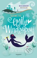 Kniha: Tajomstvo Emily Windsnapovej (Liz Kessler). Fragment, 2020 Kniha: Tajomstvo Emily Windsnapovej (Liz Kessler). Fragment, 2020