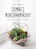 Kniha: Domácí minizahrádky (Enid G. Svymbersky). CPRESS, 2020 Kniha: Domácí minizahrádky (Enid G. Svymbersky). CPRESS, 2020