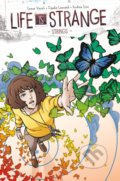 Kniha: Life is Strange Volume 3 (Emma Vieceli). Titan Books, 2020 Kniha: Life is Strange Volume 3 (Emma Vieceli). Titan Books, 2020