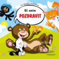 Kniha: Už umím pozdravit (Hanka Veselá a Petr Behenský). Nakladatelství Fragment, 2020 Kniha: Už umím pozdravit (Hanka Veselá a Petr Behenský). Nakladatelství Fragment, 2020