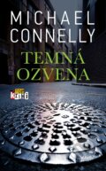 E-kniha: Temná ozvena (Michael Connelly), 2019 E-kniha: Temná ozvena (Michael Connelly), 2019