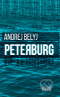 Kniha: Peterburg (Andrej Belyj). Európa, 2020 Kniha: Peterburg (Andrej Belyj). Európa, 2020