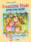 Kniha: Kouzelná třída Pracovní sešit (Drahomír Trsťan a Zuzana Pospíšilová). Bambook, 2020 Kniha: Kouzelná třída Pracovní sešit (Drahomír Trsťan a Zuzana Pospíšilová). Bambook, 2020