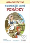 Kniha: Nejznámější lidové pohádky (Bára Stluková a Veronika Balcarová). Bambook, 2020 Kniha: Nejznámější lidové pohádky (Bára Stluková a Veronika Balcarová). Bambook, 2020
