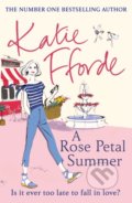 Kniha: A Rose Petal Summer (Katie Fforde). Arrow Books, 2020 Kniha: A Rose Petal Summer (Katie Fforde). Arrow Books, 2020