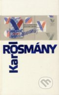 Kniha: Rosmány Karol (Karol Rosmány). Rosmány Karol, 2020 Kniha: Rosmány Karol (Karol Rosmány). Rosmány Karol, 2020
