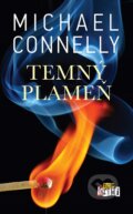 E-kniha: Temný plameň (Michael Connelly). Slovart, 2020 E-kniha: Temný plameň (Michael Connelly). Slovart, 2020