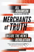 Kniha: Merchants of Truth (Jill Abramson). Vintage, 2020 Kniha: Merchants of Truth (Jill Abramson). Vintage, 2020