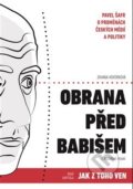 Kniha: Obrana před Babišem (Johana Hovorková a Pavel Šafr). Free Czech Media, 2020 Kniha: Obrana před Babišem (Johana Hovorková a Pavel Šafr). Free Czech Media, 2020