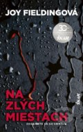 Kniha: Na zlých miestach (Joy Fielding), 2020 Kniha: Na zlých miestach (Joy Fielding), 2020