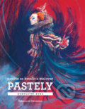 Kniha: Pastely - Kompletní kurz (Rebecca de Mendonça). Zoner Press, 2020 Kniha: Pastely - Kompletní kurz (Rebecca de Mendonça). Zoner Press, 2020