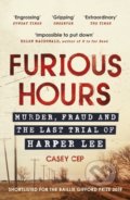 Kniha: Furious Hours (Casey Cep). Windmill Books, 2020 Kniha: Furious Hours (Casey Cep). Windmill Books, 2020