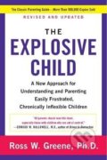 Kniha: The Explosive Child (Ross W. Green). HarperCollins, 2014 Kniha: The Explosive Child (Ross W. Green). HarperCollins, 2014